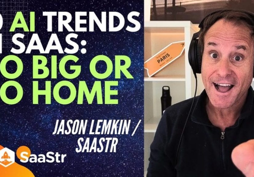 AI is Already Remaking SaaS. 10 Trends To Watch Right Now. And Not Fall Behind On.