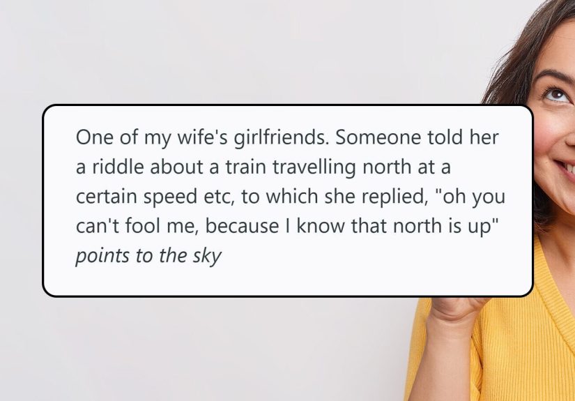31 Experiences Someone Had With An Extremely Dumb Person