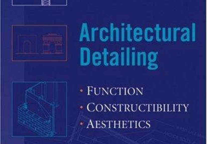 Architectural Detailing: Function - Constructibility