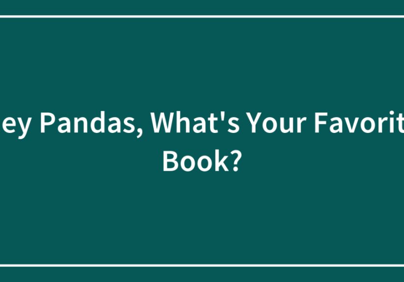 Hey Pandas, What’s Your Favorite Book?