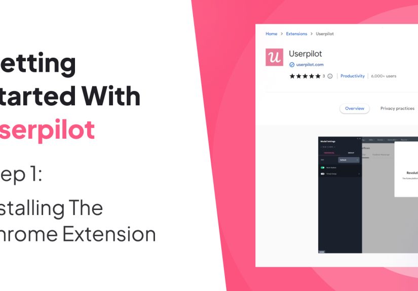 Installing The Chrome Extension - Userpilot