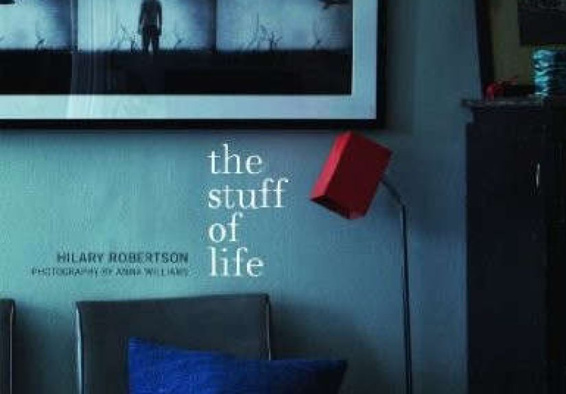 The Stuff of Life : Hilary Robertson