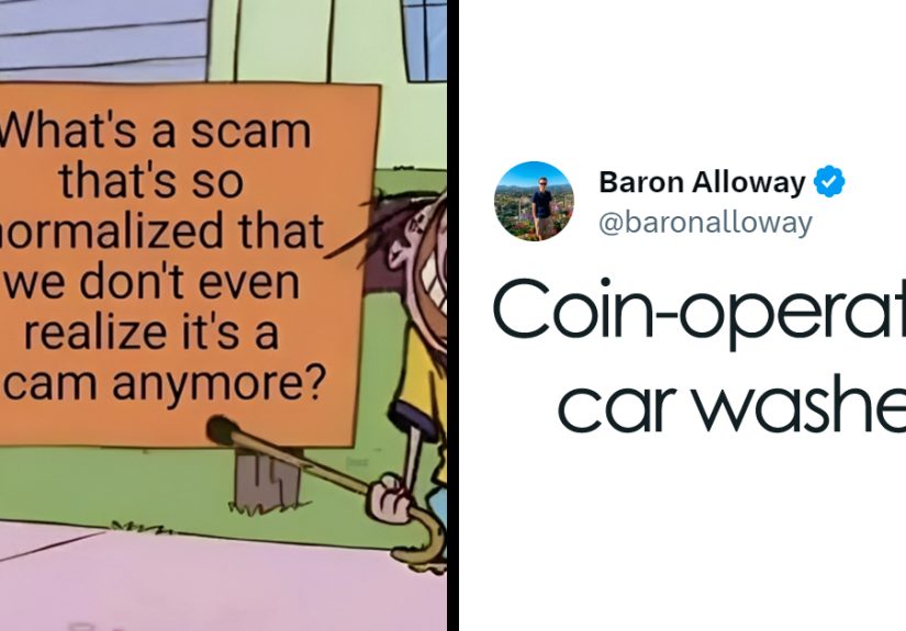 35 People Share Scams That Are So Normalized, We Don’t Even Realize They’re Scams Anymore