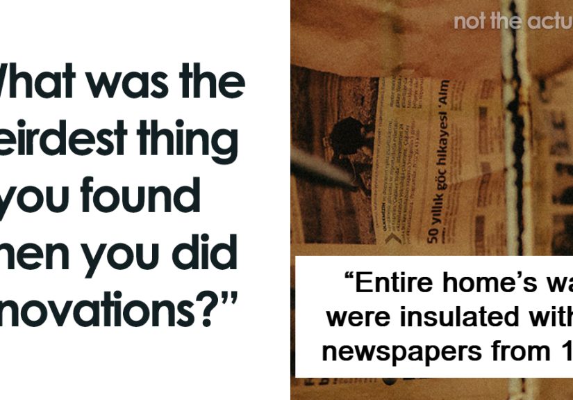 45 Fascinating Items People Found In The Walls Of Their Homes